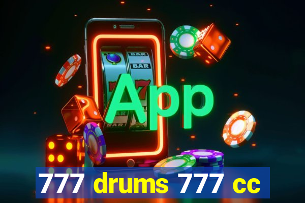 777 drums 777 cc